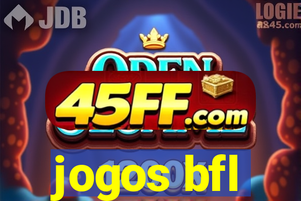 jogos bfl